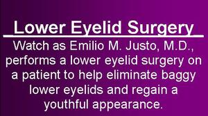 Watch a Lower Eyelid Surgery