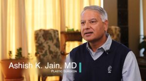 Meet Our Cosmetic Surgeon: Dr. Ashish K. Jain